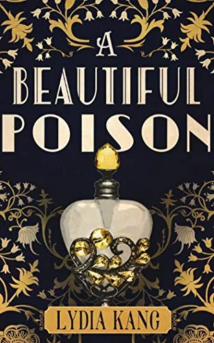 A Beautiful Poison