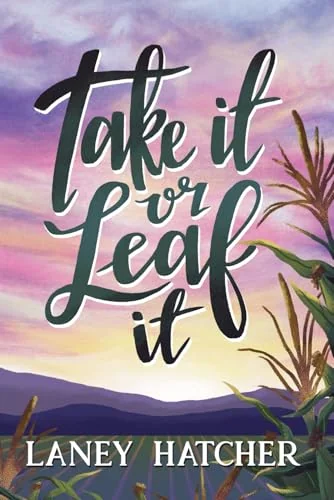 Take It or Leaf It