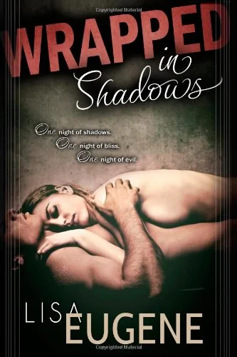 Wrapped in Shadows