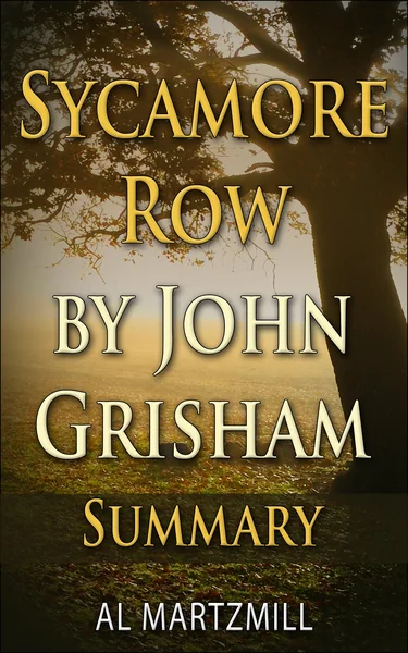 Sycamore Row by John Grisham Summary