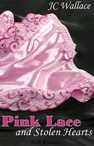 Pink Lace and Stolen Hearts