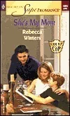 She's My Mom: Count on a Cop