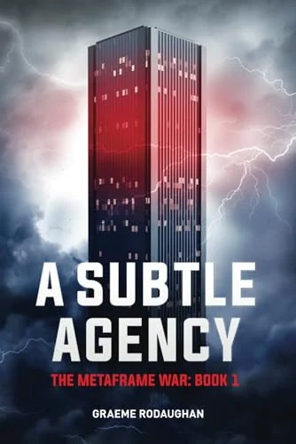 A Subtle Agency