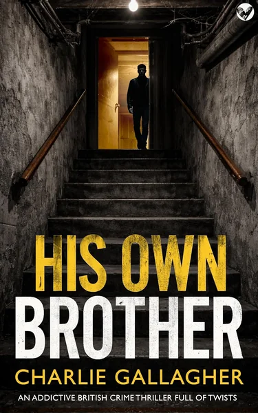 His Own Brother