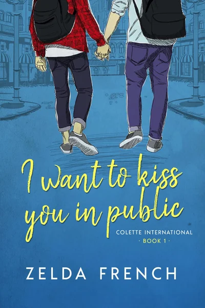 I Want to Kiss You in Public
