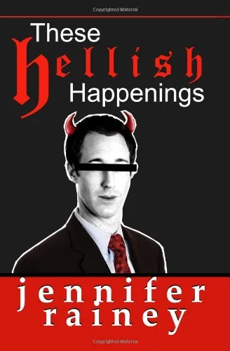 These Hellish Happenings