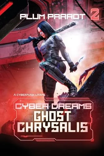 Ghost Chrysalis: A Dystopian Sci-Fi Adventure
