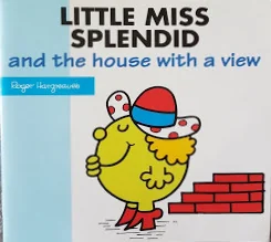 Little Miss Splendid and the House with a View