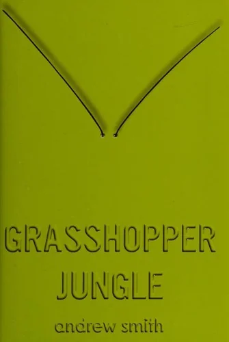 Grasshopper Jungle