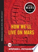 How We'll Live on Mars