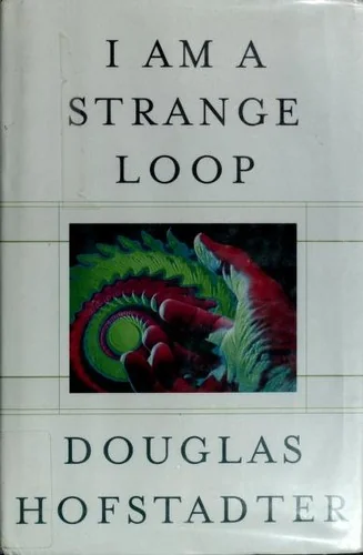 I Am A Strange Loop
