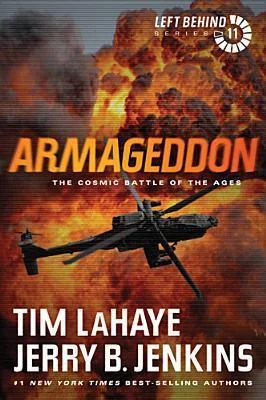 Armageddon: The Cosmic Battle of the Ages (Left Behind Series Book 11) The Apocalyptic Christian Fiction Thriller and Suspense Series About the End Times