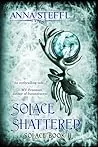 Solace Shattered: Book II Solace