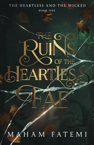 The Ruins of the Heartless Fae