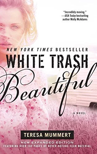 White Trash Beautiful by Mummert, Teresa (2013) Paperback