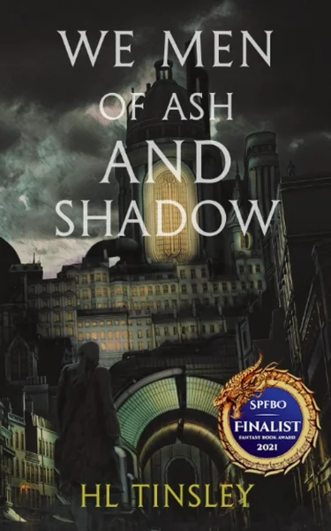 We Men of Ash and Shadow
