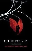 The Silver Kiss