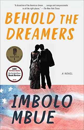 Behold the Dreamers: A Novel