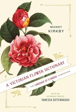 A Victorian flower dictionary The language of flowers companion