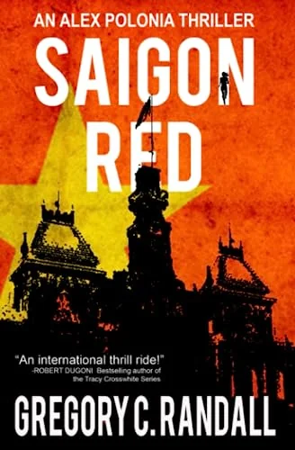 Saigon Red: An Alex Polonia Thriller