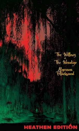 The Willows + The Wendigo