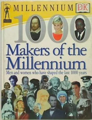 1000 Makers Of The Millennium