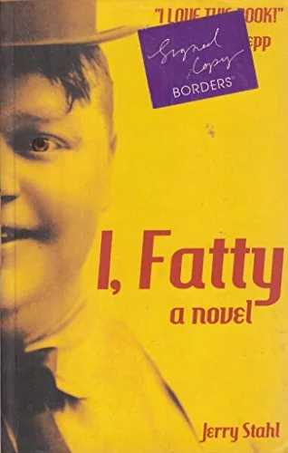 I, Fatty : A Novel