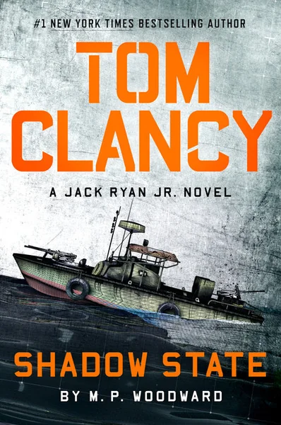 Tom Clancy Shadow State (A Jack Ryan Jr. Novel Book 18)