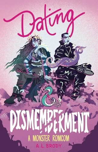 Dating & Dismemberment