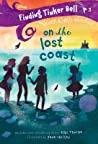Finding Tinker Bell #3: On the Lost Coast