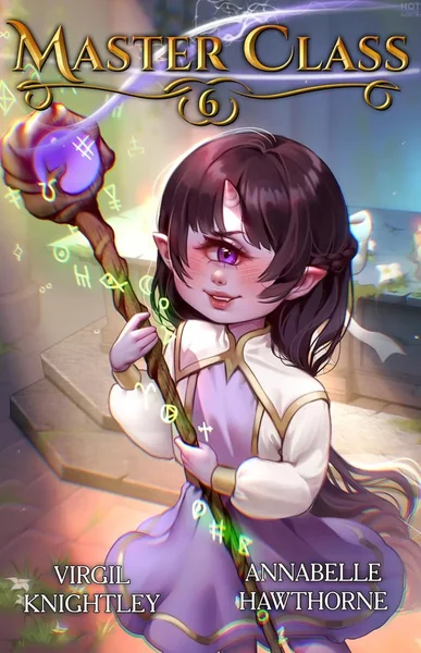 Master Class 6: A Slice of Life Harem LitRPG