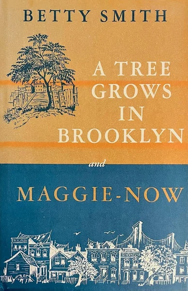 A Tree Grows in Brooklyn and Maggie-Now