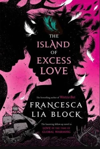 The Island of Excess Love
