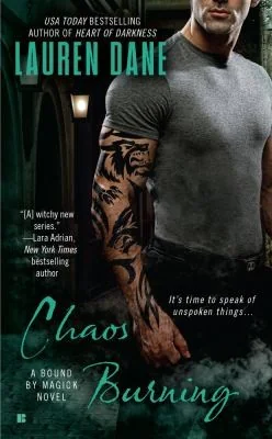 Chaos Burning
            
                Bound by Magick Novel