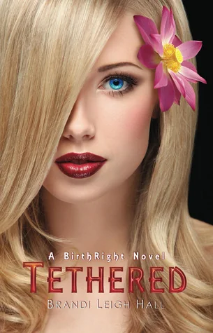 Tethered: A BirthRight Novel
