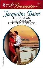 The Italian billionaire's ruthless revenge