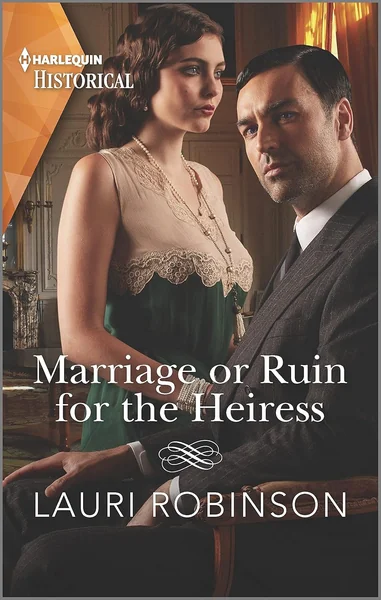 Marriage or Ruin for the Heiress