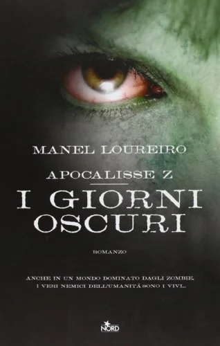 Apocalisse Z: I giorni oscuri