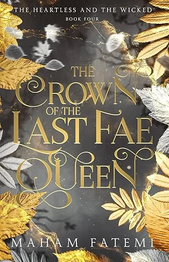 The Crown of the Last Fae Queen