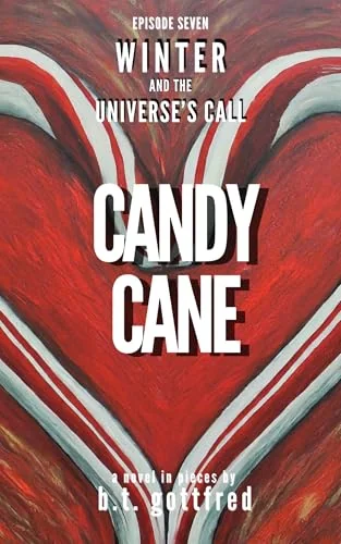CANDY CANE: Winter and the Universe's Call (Ep 7)
