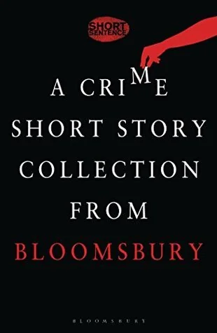 Short Sentence: 10 stories of dastardly deeds