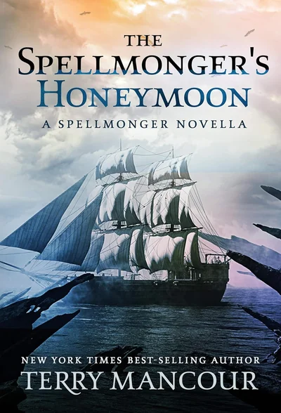 The Spellmonger's Honeymoon