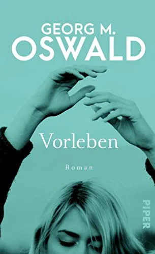 Vorleben: Roman
