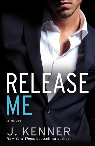Release Me: A Novel