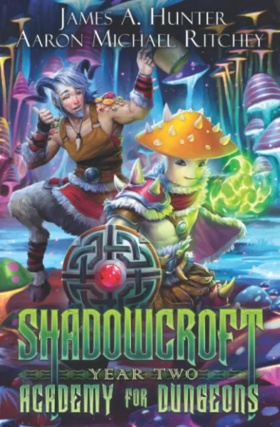 Shadowcroft Academy For Dungeons: Year Two