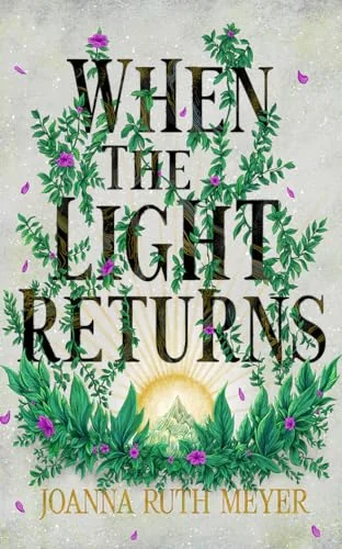 When the Light Returns