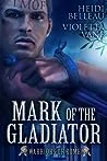 Mark of the Gladiator
