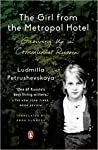 The Girl from the Metropol Hotel: Growing Up in Communist Russia