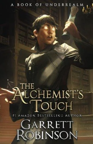 The Alchemist's Touch (The Academy Journals #1)