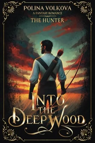 Into the Deep Wood: The Hunter